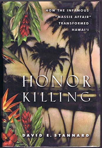 Beispielbild fr Honor Killing : How the Infamous "Massie Affair" Transformed Hawai'i zum Verkauf von Better World Books