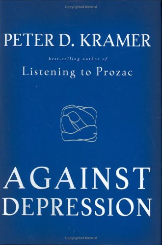 Beispielbild fr Against Depression zum Verkauf von Better World Books