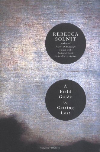 9780670034215: A Field Guide To Getting Lost