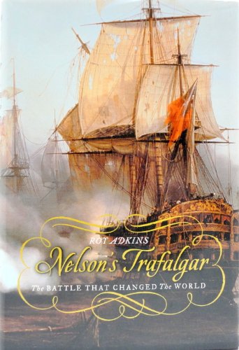 Stock image for Nelsons Trafalgar The Battle T for sale by SecondSale