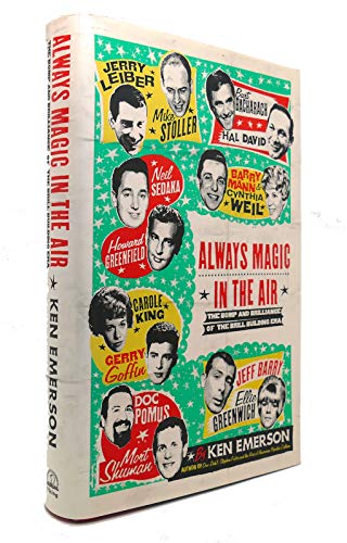 9780670034567: Always Magic in the Air: The Bomp and Brilliance of the Brill Building Era