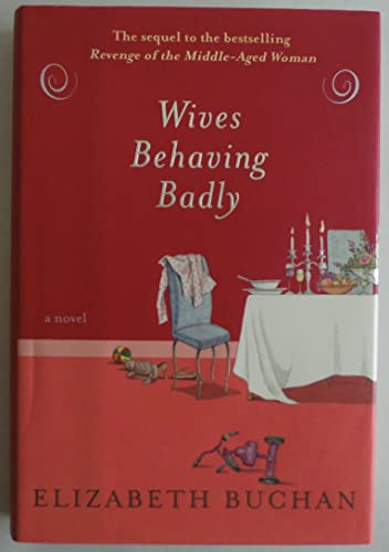 Imagen de archivo de Wives Behaving Badly a la venta por Better World Books: West