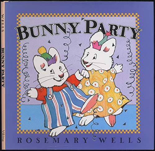 9780670035014: Bunny Party (Max and Ruby)