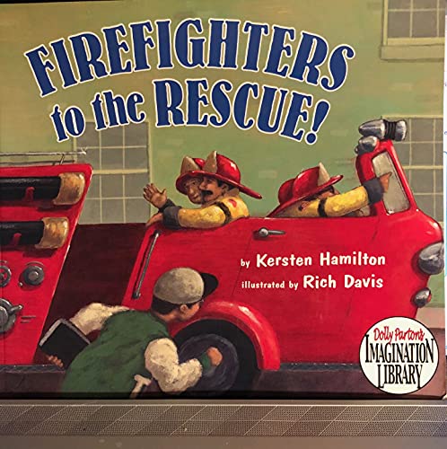 Stock image for Firefighters to the Rescue for sale by Better World Books: West