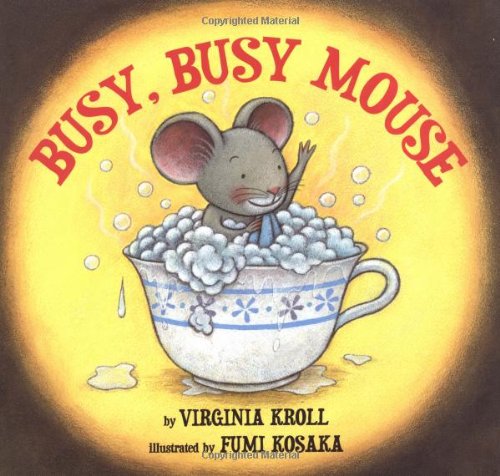 Beispielbild fr Busy, Busy Mouse zum Verkauf von Books Unplugged