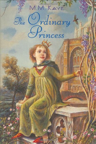 The Ordinary Princess by M.M. Kaye The Ordinary Princess by M.M. Kaye