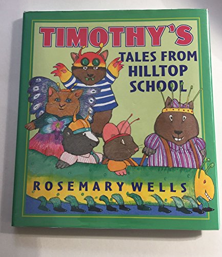 9780670035540: Timothy's Tales from Hilltop School