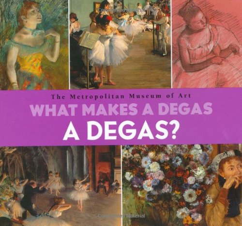 Beispielbild fr What Makes a Degas a Degas? zum Verkauf von Better World Books