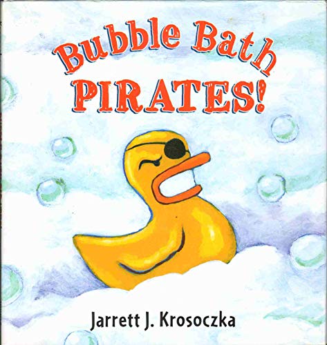 Beispielbild fr Bubble Bath Pirates zum Verkauf von Better World Books