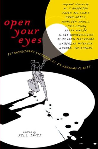 Beispielbild fr Open Your Eyes: Extraordinary Experiences in Faraway Places zum Verkauf von Goodwill Books