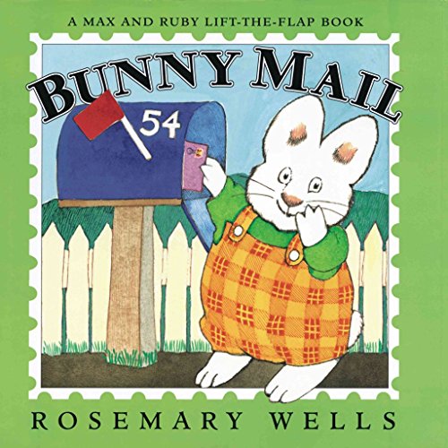 Bunny Mail: A Max & Ruby Lift-the-Flap Book (Signed)