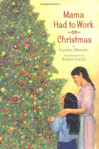 Stock image for Mama Had to Work on Christmas for sale by Gulf Coast Books