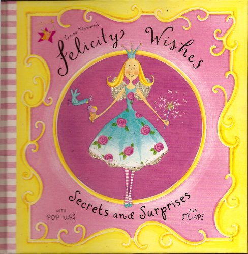 Beispielbild fr Felicity Wishes Secrets and Surprises zum Verkauf von Your Online Bookstore