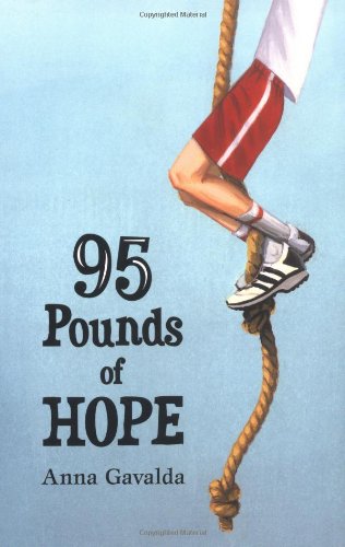 Beispielbild für 95 Pounds of Hope zum Verkauf von Better World Books