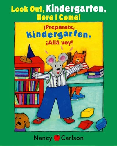 Stock image for Look Out Kindergarten, Here I Come / Preparate, kindergarten! Alla voy! (Max and Ruby) for sale by SecondSale