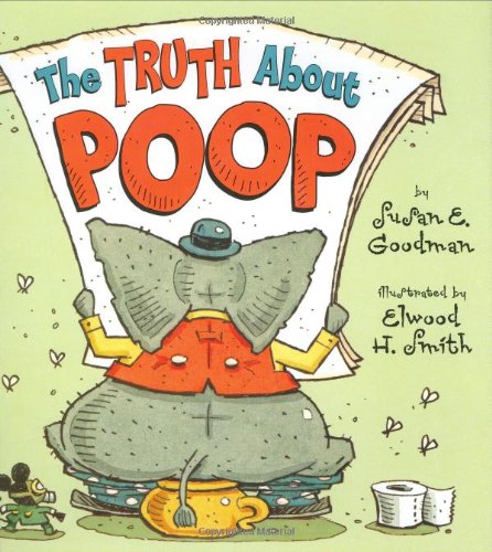 Imagen de archivo de The Truth about Poop a la venta por Ergodebooks