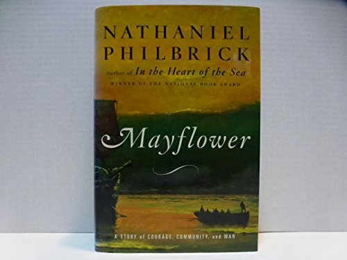 9780670037605: Mayflower: A Story of Courage, Community, And War