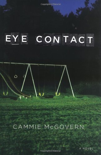 9780670037650: Eye Contact: A Novel