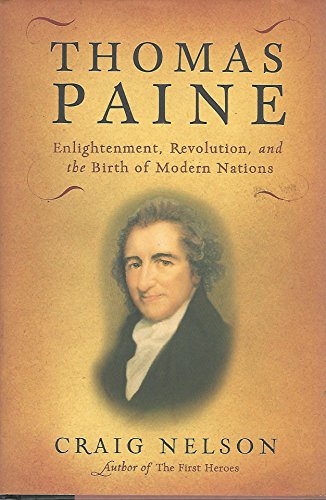 Beispielbild fr Thomas Paine. Enlightenment, Revolution and the Birth of Modern Nations. zum Verkauf von Eryops Books