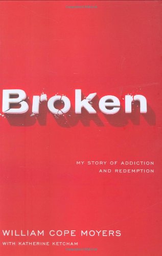 Beispielbild fr Broken: My Story of Addiction and Redemption zum Verkauf von SecondSale