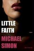 Imagen de archivo de Little Faith a la venta por BookHolders