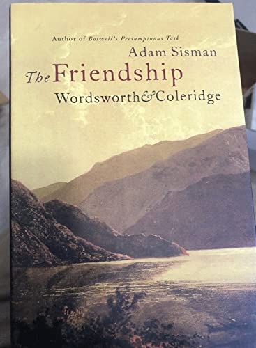 Beispielbild fr The Friendship: Wordsworth and Coleridge zum Verkauf von SecondSale