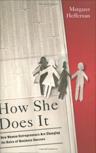 Beispielbild fr How She Does It : How Women Entrepreneurs Are Changing the Rules of Business Success zum Verkauf von Better World Books: West