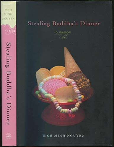 Beispielbild fr Stealing Buddha's Dinner: A Memoir zum Verkauf von Wonder Book