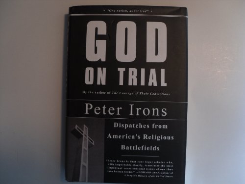 Stock image for God on Trial: Dispatches from America's Religious Battlefields for sale by Wonder Book