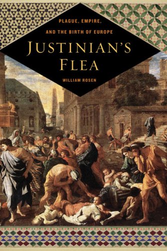 9780670038558: Justinian's Flea: Plague, Empire, and the Birth of Europe