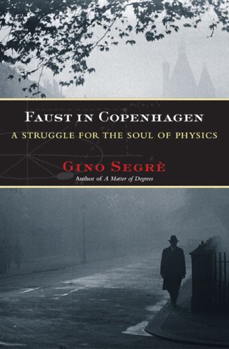 Imagen de archivo de Faust in Copenhagen: A Struggle for the Soul of Physics a la venta por SecondSale