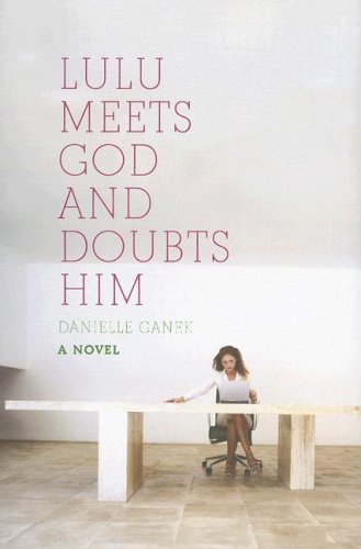 9780670038664: Lulu Meets God and Doubts Him