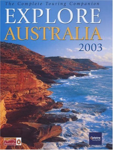 Beispielbild fr Explore Australia 2003 zum Verkauf von WorldofBooks