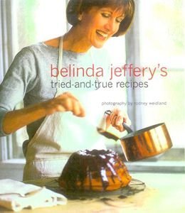 Beispielbild fr Belinda Jeffrey*s Tried-and-True Recipes zum Verkauf von dsmbooks