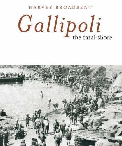9780670040858: Gallipoli: The Fatal Shore