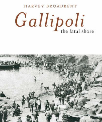 Gallipoli : The Fatal Shore