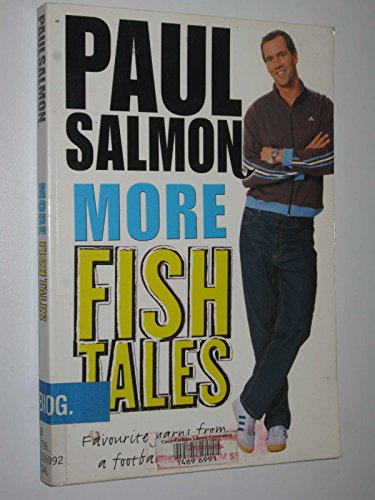 Stock image for More fish tales: Favourite tales from a footballing life for sale by Yarra Cottage Books