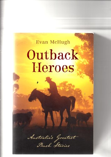 9780670041626: Outback Heroes