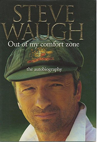 Stock image for Steve Waugh - Out Of My Comfort Zone - The Autobiography for sale by MusicMagpie