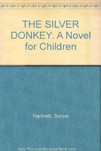 The Silver Donkey: A Novel for Children