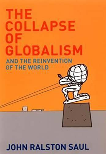 Stock image for The Collapse Of Globalism & The Reinvention Of The World for sale by THE CROSS Art + Books