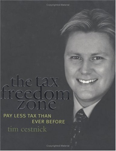 Beispielbild fr Tax Freedom Zone Cestnick, Tim zum Verkauf von Aragon Books Canada