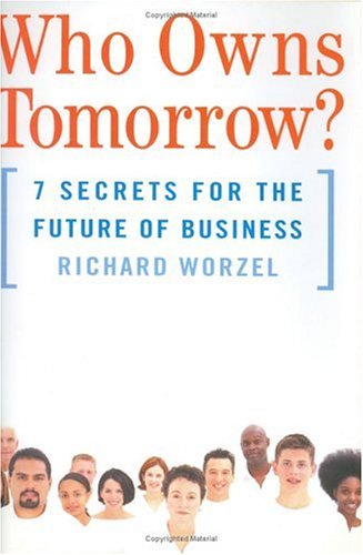 Stock image for Who Owns Tomorrow --2003 publication. for sale by Russell Books