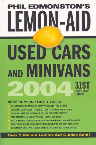 Imagen de archivo de Lemon Aid Guide 2004 Used Cars and Minivans a la venta por Better World Books Ltd