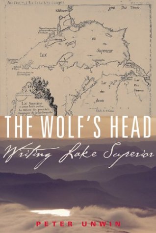 Stock image for Wolfs Head : Writing Lake Superior for sale by Better World Books