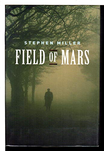 Imagen de archivo de Field of Mars: A Thriller a la venta por Hourglass Books