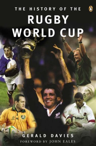 Imagen de archivo de The History of the Rugby World Cup a la venta por Book Express (NZ)