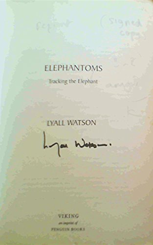 Stock image for Elephantoms : Tracking the Elephant for sale by Trip Taylor Bookseller