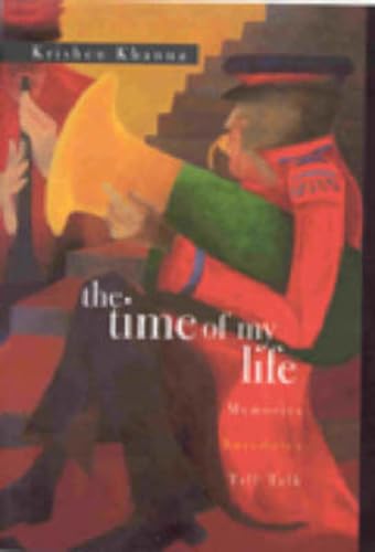 The Time of My Life: Memories, Anecdotes, Talk, Talk (9780670049318) by Khanna, Krishen