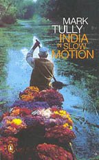 Imagen de archivo de India in Slow Motion a la venta por Better World Books